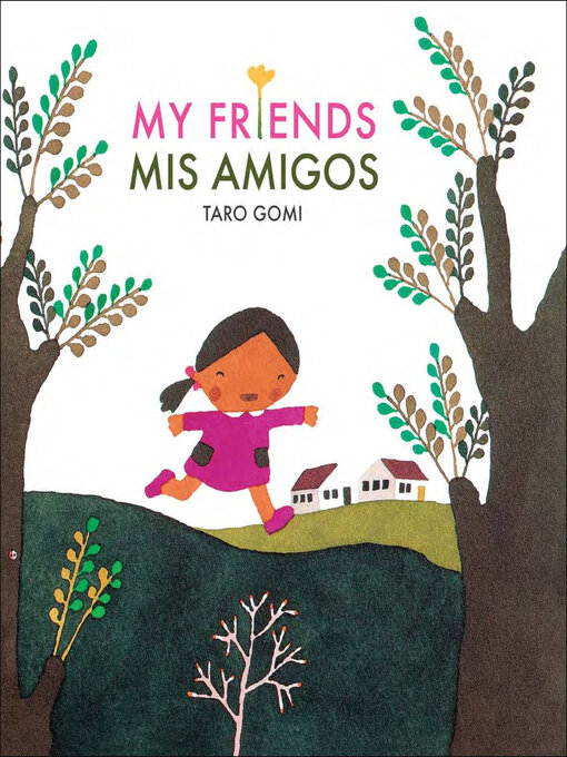 Title details for My Friends/Mis Amigos by Taro Gomi - Available